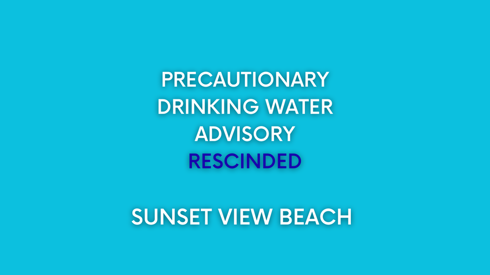 Sunset View Beach Precautionary Drinking Water Advisory Rescinded - March 15, 2026